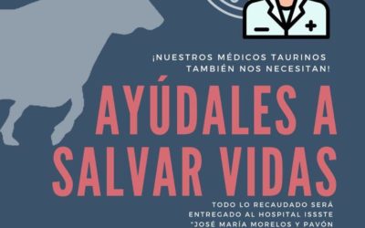 ¡Nuestros Médicos Taurinos también nos necesitan!