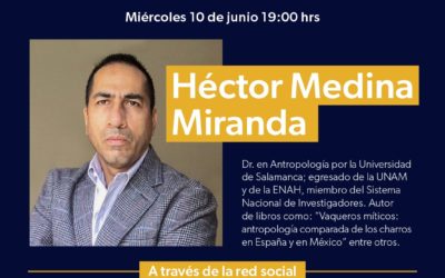 Próximo miércoles 10 de junio, a través de la Red Social SoyTaurin@: Video-Conferencia con Hector Medina Miranda, “Antropología de los Festejos Taurinos”