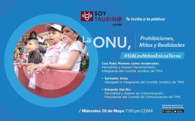 Soy Taurino te invita a la plática “LA ONU, Prohibiciones, Mitos y Realidades” en este #MiercolesDeSoyTaurinoTv