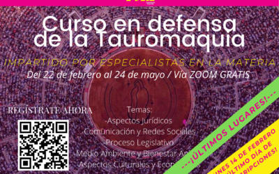 ¡Últimos Lugares! Lunes 14 de febrero cierre de inscripciones. Curso en Defensa de la Tauromaquia: del 22 de febrero al 24 de mayo ¡Realiza tu registro!