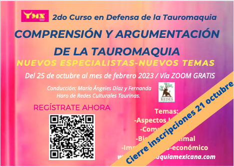 2do Curso en Defensa de la Tauromaquia. COMPRENSIÓN Y ARGUMENTACIÓN DE LA TAUROMAQUIA